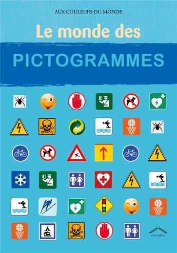 Couverture du livre « Le monde des pictogrammes » de  aux éditions Circonflexe