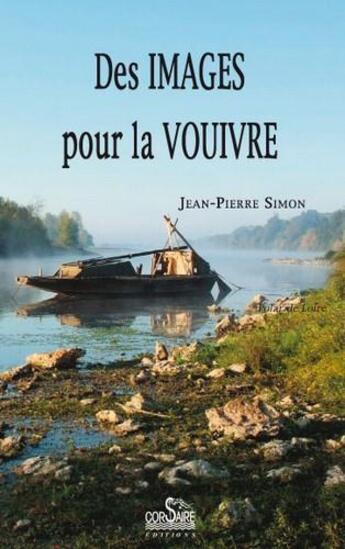 Couverture du livre « Des images pour la Vouivre » de Jean-Pierre Simon aux éditions Corsaire