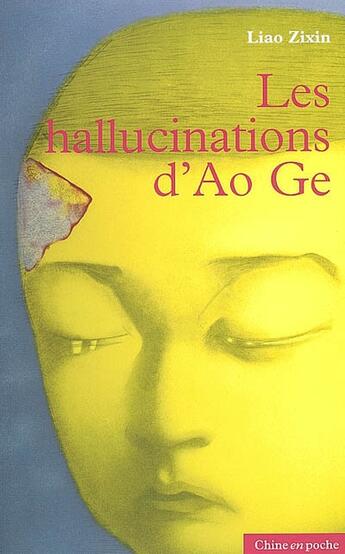 Couverture du livre « Les Hallucinations D'Ao Ge » de Zixin Liao aux éditions Bleu De Chine