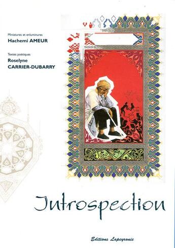 Couverture du livre « Introspection » de Hachemi Ameur et Roselyne Carrier-Dubarry aux éditions Editions De L'astronome