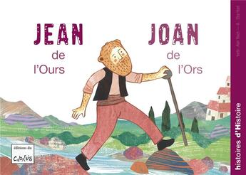 Couverture du livre « Jean de l'Ours, Joan de l'Ors » de Roch/Huet aux éditions Editions Du Cabardes