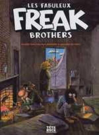 Couverture du livre « Les fabuleux Freak brothers : Intégrale vol.9 » de Gilbert Shelton et Dave Sheridan et Paul Marvides aux éditions The Troc