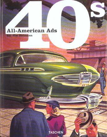 Couverture du livre « All-american Ads 40's » de Jim Heimann aux éditions Taschen