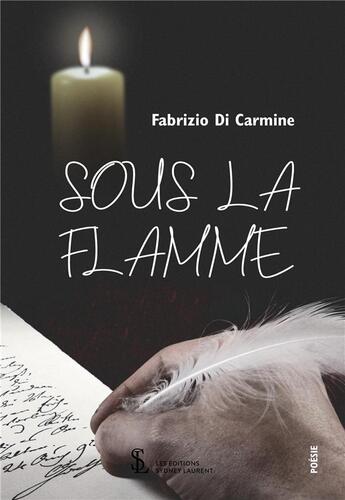 Couverture du livre « Sous la flamme » de Di Carmine Fabrizio aux éditions Sydney Laurent