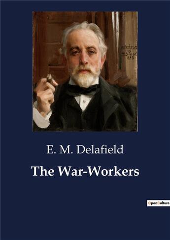 Couverture du livre « The War-Workers » de Elizabeth Monica Delafield aux éditions Culturea