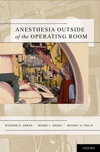 Couverture du livre « Anesthesia Outside of the Operating Room » de Philip Beverly aux éditions Oxford University Press Usa
