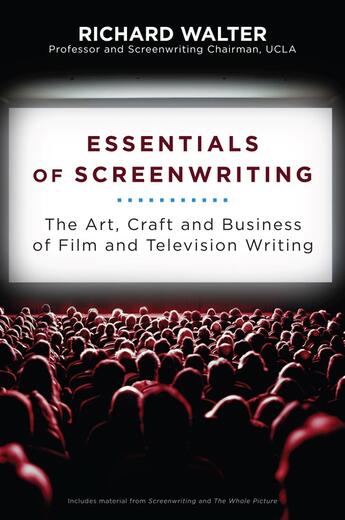 Couverture du livre « Essentials of Screenwriting » de Richard Walter aux éditions Penguin Group Us