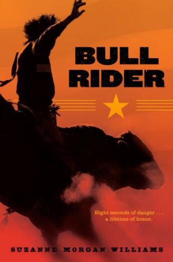 Couverture du livre « Bull Rider » de Williams Suzanne Morgan aux éditions Margaret K Mcelderry Books