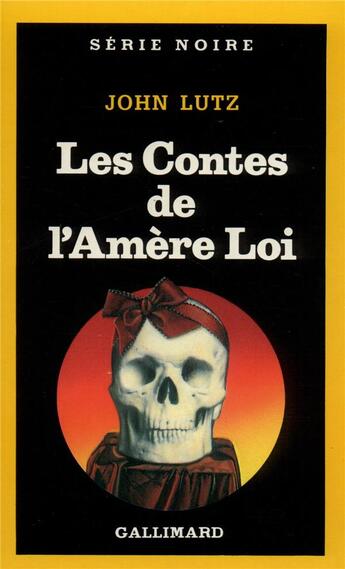 Couverture du livre « Les contes de l'amère loi » de John Lutz aux éditions Gallimard