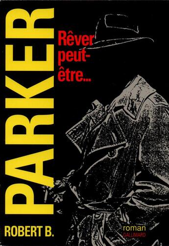 Couverture du livre « Rever peut-etre... » de Robert B. Parker aux éditions Gallimard