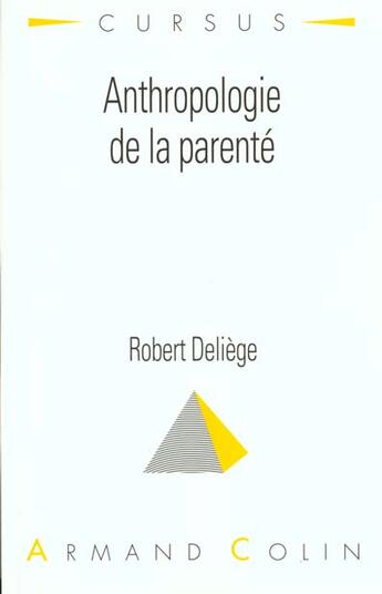 Couverture du livre « Anthropologie De La Parente » de Robert Deliege aux éditions Armand Colin