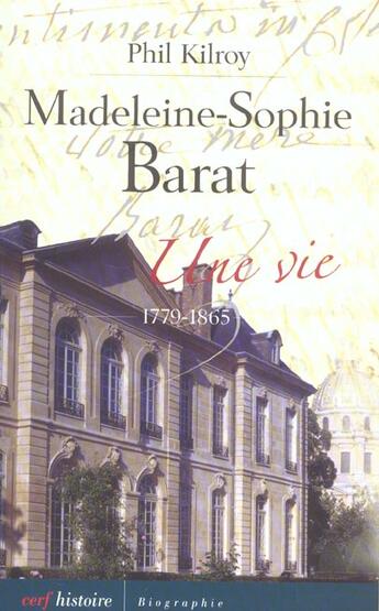 Couverture du livre « Madeleine-Sophie Barat » de Phil Kilroy aux éditions Cerf