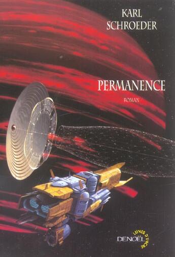 Couverture du livre « Permanence » de Karl Schroeder aux éditions Denoel