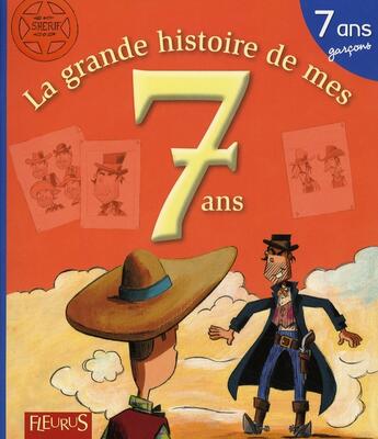 Couverture du livre « MA PREMIERE GRANDE HISTOIRE DE... ; la grande histoire de mes 7 ans ; garçons » de Villeminot/Christman aux éditions Fleurus