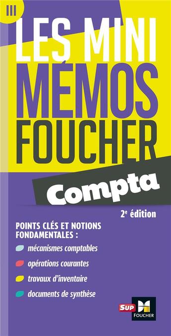 Couverture du livre « Les mini mémos Foucher t.3 ; compta (2e édition) » de Teste Marie aux éditions Foucher