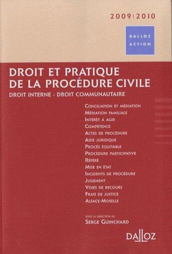 Couverture du livre « Droit et pratique de la procédure civile (édition 2009/2010) » de Serge Guinchard aux éditions Dalloz