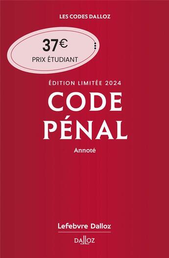 Couverture du livre « Code pénal : annoté (édition 2024) » de Carole Gayet et Yves Mayaud aux éditions Dalloz