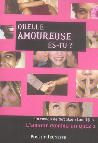 Couverture du livre « L'amour comme un quiz t.1 ; quelle amoureuse es-tu ? » de Natalie Standiford aux éditions Pocket Jeunesse