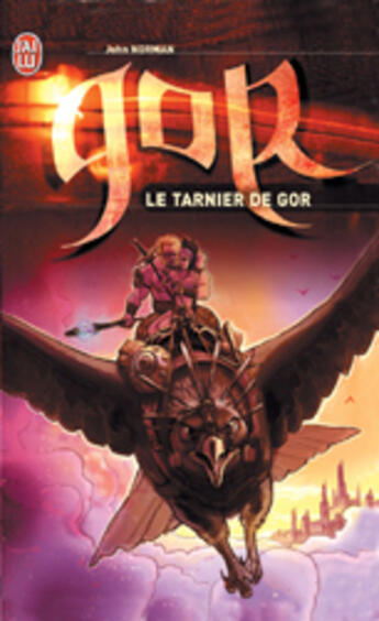 Couverture du livre « Tarnier de gor (le) » de John Norman aux éditions J'ai Lu