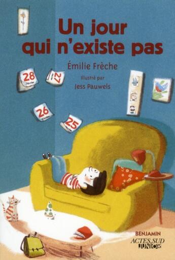 Couverture du livre « Un jour qui n'existe pas » de Emilie Frèche et Jess Pauwels aux éditions Actes Sud Jeunesse