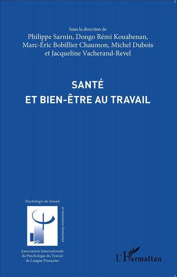 Couverture du livre « Santé et bien-être au travail » de  aux éditions L'harmattan