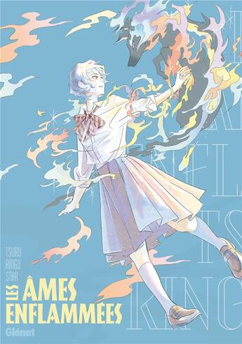 Couverture du livre « Les âmes enflammées » de Tsuru Ringo Star aux éditions Glenat