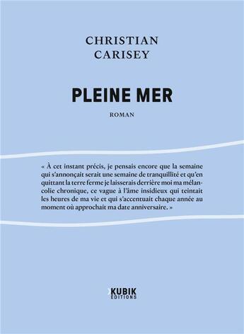 Couverture du livre « Pleine mer » de Christian Carisey aux éditions Kubik