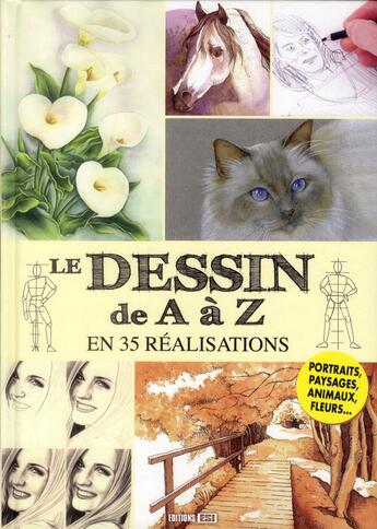 Couverture du livre « Le dessin de A à Z en 35 réalisations » de  aux éditions Editions Esi