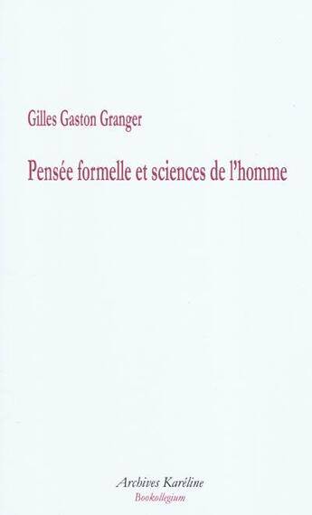 Couverture du livre « Pensée formelle et sciences de l'homme » de Gilles-Gaston Granger aux éditions Kareline