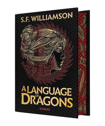 Couverture du livre « A Language of Dragons T1 (édition reliée) » de S.F. Williamson aux éditions Bigbang