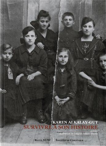 Couverture du livre « Survivre à son histoire » de Karen Alkalay-Gut aux éditions Corlevour