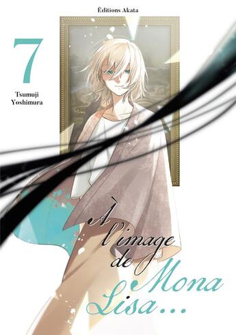 Couverture du livre « À l'image de Mona Lisa Tome 7 » de Tsumuji Yoshimura aux éditions Akata