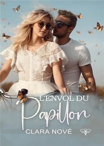 Couverture du livre « L'envol du papillon » de Clara Nove aux éditions L'abeille Bleue