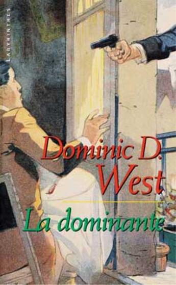 Couverture du livre « La dominante » de West-D aux éditions Editions Du Masque