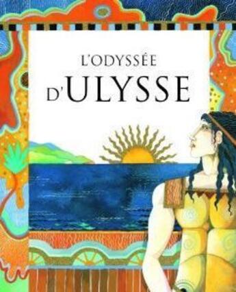 Couverture du livre « L'odyssée d'Ulysse » de Homere et Hugh Lupton et Daniel Morden et Christina Balit aux éditions Salvator