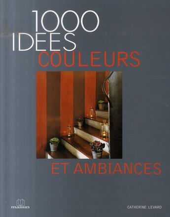 Couverture du livre « Couleurs et ambiances » de  aux éditions Massin