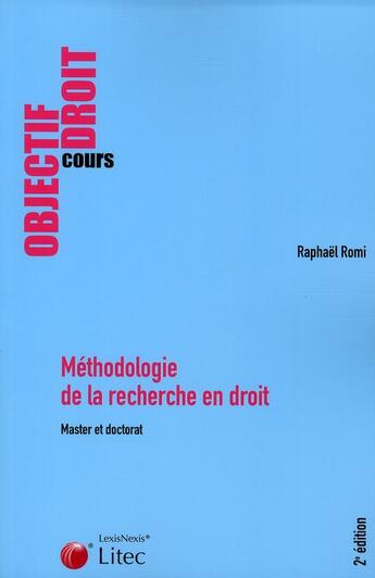 Couverture du livre « Méthodologie de la recherche en droit » de Raphael Romi aux éditions Lexisnexis