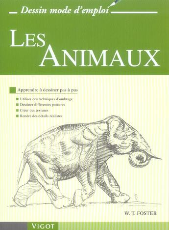 Couverture du livre « Les animaux » de Walter Foster aux éditions Vigot