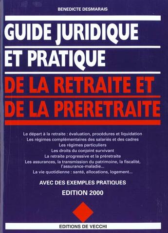 Couverture du livre « Retraite et preretraite ; edition 2000 » de Benedicte Desmarais aux éditions De Vecchi