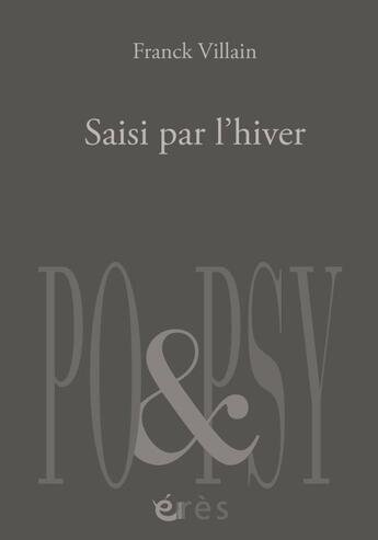 Couverture du livre « Saisi par l'hiver » de Franck Villain aux éditions Eres