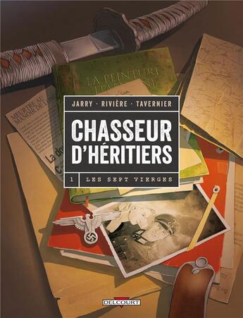 Couverture du livre « Chasseur d'héritiers Tome 1 ; les sept vierges » de Nicolas Jarry et Benoît Rivière et Guillaume Tavernier aux éditions Delcourt