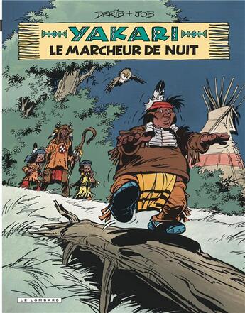 Couverture du livre « Yakari Tome 30 : le marcheur de nuit » de Derib et Job aux éditions Lombard