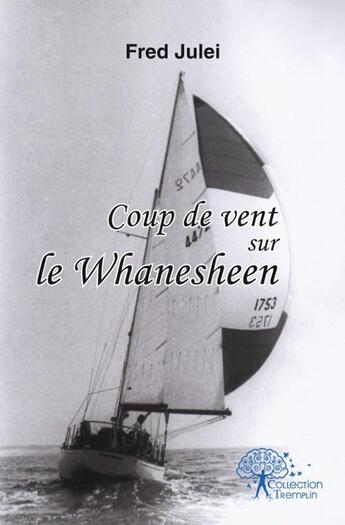 Couverture du livre « Coup de vent sur le whanesheen » de Julei Fred aux éditions Edilivre