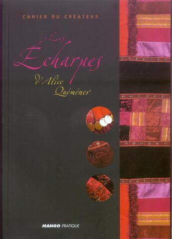 Couverture du livre « Les Echarpes » de Alice Quemener aux éditions Mango