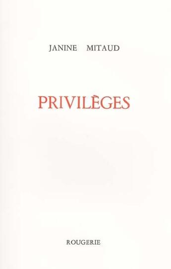 Couverture du livre « Privileges » de Janine Mitaud aux éditions Rougerie