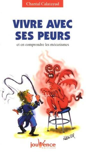 Couverture du livre « N 117 vivre avec ses peurs » de Chantal Calatayud aux éditions Jouvence