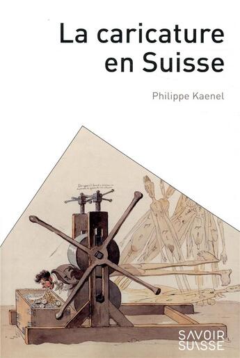 Couverture du livre « La caricature en suisse » de Philippe Kaenel aux éditions Ppur