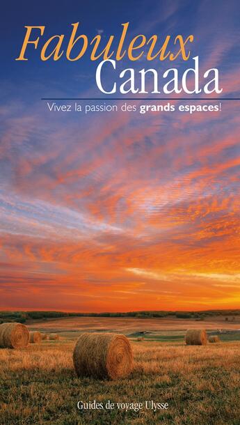 Couverture du livre « Fabuleux Canada » de  aux éditions Ulysse