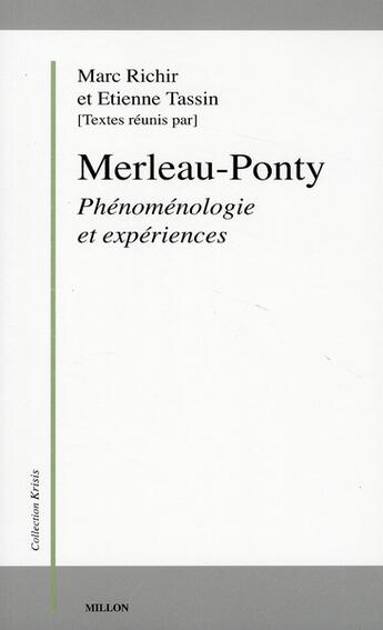 Couverture du livre « Merleau-Ponty, phénomenologie et expériences » de  aux éditions Millon