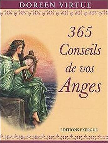 Couverture du livre « 365 conseils de vos anges » de Doreen Virtue aux éditions Exergue
